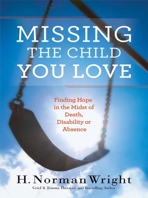 cover image of Missing the Child You Love